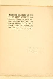 Cover of: Speeches delivered at the banquet given to Hon. Joseph H. Choate, ambassador to England