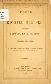 Speech of Richard Busteed, delivered at Faneuil Hall, Boston, October 31st, 1862.