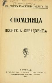 Cover of: Spomenica Dositeja Obradovica. by 