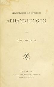 Cover of: Sprachwissenschaftliche Abhandlungen. by Karl Abel