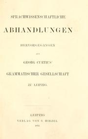 Cover of: Sprachwissenschaftliche Abhandlungen: hervorgegangen aus Georg Curtius' Grammatischer Gesellschaft zu Leipzig.