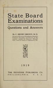 Cover of: State board examinations, questions and answers by Christian Henry Brown