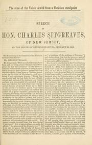 Cover of: state of the union reviewed from a Christian stand-point.: Speech of Hon. Charles Sitgreaves, of New Jersey, in the House of representatives, January 25, 1868.