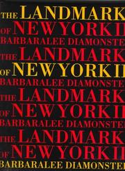 Cover of: The landmarks of New York III by Barbaralee Diamonstein