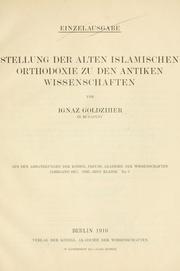 Cover of: Stellung der alten islamischen Orthodoxie zu den antiken Wissenschaften. by Ignác Goldziher