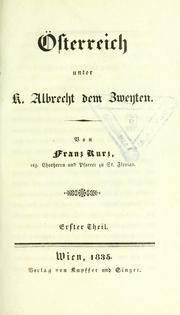 Cover of: Österreich unter K. Albrecht dem Zweyten