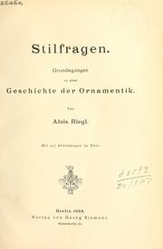 Cover of: Stilfragen : Grundlegungen zu einer Geschichte der Ornamentik by Alois Riegl