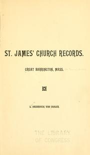 Cover of: St. James' Church records. by Great Barrington, Mass. St. James' Church