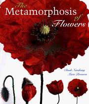 Cover of: The metamorphosis of flowers by Claude Nuridsany