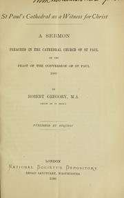 Cover of: St. Paul's Cathedral as a witness for Christ by Robert Gregory, Robert Gregory