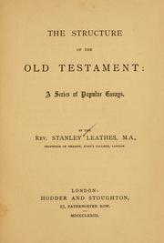 Cover of: The structure of the Old Testament: a series of popular essays ...
