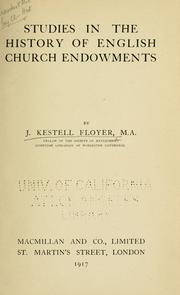 Cover of: Studies in the history of English church endowments | John Kestell Floyer