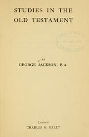 Studies in the Old Testament by Jackson, George