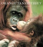 Cover of: Orangutan odyssey by Biruté Marija Filomena Galdikas