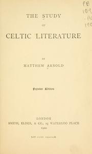 Cover of: The study of Celtic literature by Matthew Arnold