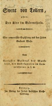 Cover of: Swent von Tollern, oder, Der Alte im Bärenthale by Joseph Alois Gleich
