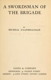Cover of: A swordsman of the brigade by Michael O'Hanrahan