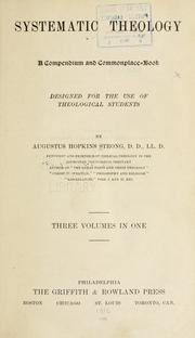 Cover of: Systematic theology by Augustus Hopkins Strong