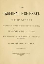 Cover of: The tabernacle of Israel in the desert by James Strong