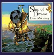 Cover of: Ship of dreams | Dean Morrissey