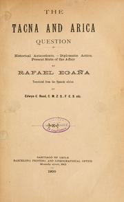 Cover of: Tacna and Arica question. | Rafael EgaГ±a