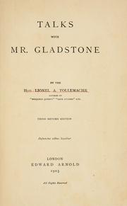 Cover of: Talks with Mr. Gladstone by Lionel A. Tollemache