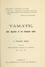 Tamate, the apostle of the Papuan Gulf by C. Stuart Ross