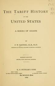 Cover of: The tariff history of the United States: a series of essays