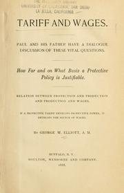 Cover of: Tariff and wages by George W. Elliott