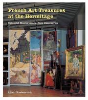 Cover of: French art treasures at the Hermitage: splendid masterpieces, new discoveries