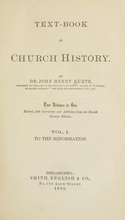 Cover of: Text-book of church history. by J. H. Kurtz