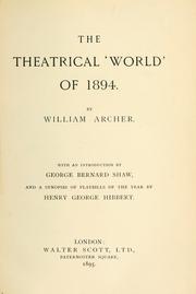 Cover of: The theatrical 'world' of 1894 by William Archer