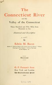 Cover of: The Connecticut River and the Valley of the Connecticut by Edwin M. Bacon
