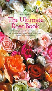 Cover of: The ultimate rose book by Stirling Macoboy