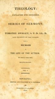 Cover of: Theology explained and defended by Dwight, Timothy