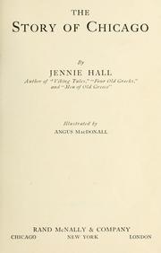 Cover of: story of Chicago | Jennie Hall