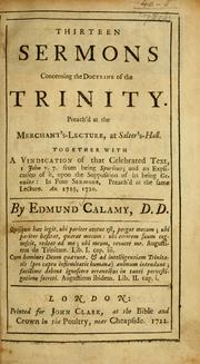 Cover of: Thirteen sermons concerning the doctrine of the Trinity by Calamy, Edmund