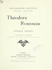 Théodore Rousseau by Prosper Dorbec