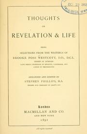 Cover of: Thoughts on revelation & life: being selections from the writings of Brooke Foss Westcott