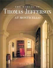 Cover of: The worlds of Thomas Jefferson at Monticello