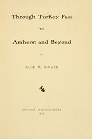 Cover of: Through Turkey pass to Amherst and beyond