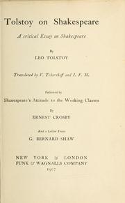 Cover of: Tolstoy on Shakespeare by Лев Толстой, Ernest Howard Crosby, George Bernard Shaw, V G 1854-1936 Chertkov, Лев Толстой