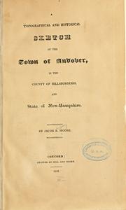 Cover of: A topographical and historical sketch of the town of Andover, in the county of Hillsborough, and state of New Hampshire.