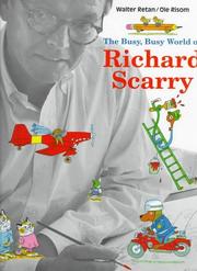 Cover of: The busy, busy world of Richard Scarry by Walter Retan