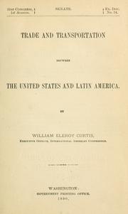 Cover of: Trade and transportation between the United States and Latin America.