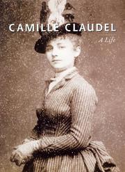 Cover of: Camille Claudel by Odile Ayral-Clause