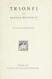 Trionfi by Weisbach, Werner