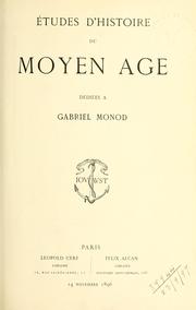 Cover of: Études d'histoire du Moyen Âge, dédiées a Gabriel Monod.