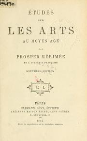 Cover of: Études sur les arts du Moyen âge