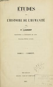Cover of: Études sur l'histoire de l'humanité by F. Laurent